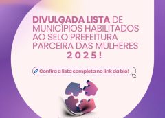 São Sebastião do Umbuzeiro é habilitado para o Selo Social Prefeitura Parceira das Mulheres 2025