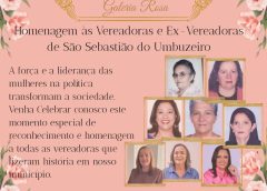 Câmara Municipal de São Sebastião do Umbuzeiro irá realizar nesta segunda-feira, dia 16, Sessão Solene para homenagear as Vereadoras e Ex-Vereadoras com a inauguração da Galeria Rosa