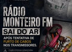 Rádio Monteiro FM sai do ar após tentativa de furto de cabos nos transmissores