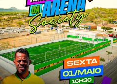Com presença confirmada de Marcelinho Paraíba, Prefeitura de São João do Tigre inaugura nesta sexta-feira moderna Arena Society