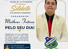 A Câmara Municipal de São Sebastião do Umbuzeiro, através de sua Presidente Vereadora Sildete e os demais vereadores, parabeniza o funcionário Matheus Feitosa pelo seu dia