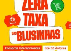 Lula assina MP e zera “taxa das blusinhas”