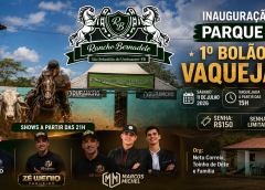 É neste sábado: Rancho Bernadete promove 1º Bolão de Vaquejada durante inauguração do Parque RB em São Sebastião do Umbuzeiro
